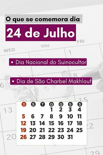o que se comemora dia 24 de julho?