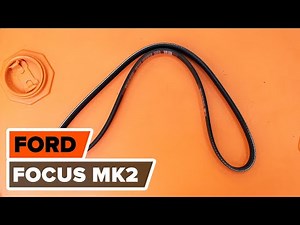 Kuinka vaihtaa moniurahihna FORD FOCUS MK2 Sedan -merkkiseen autoon [AUTODOC -OHJEVIDEO]