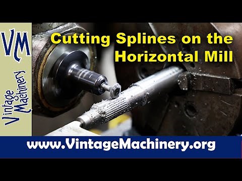 Cutting Splines on the Horizontal Milling Machine for a Custom Axle