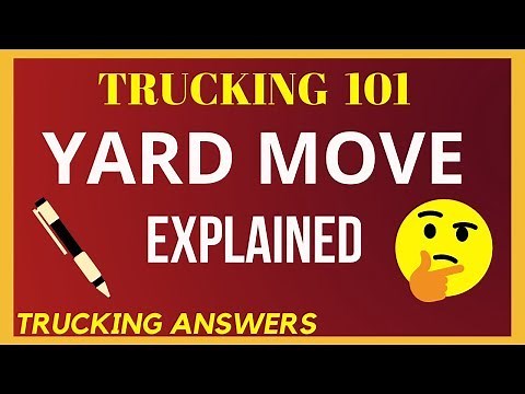 Trucking 101 | Yard Move Explained | Trucking Answers