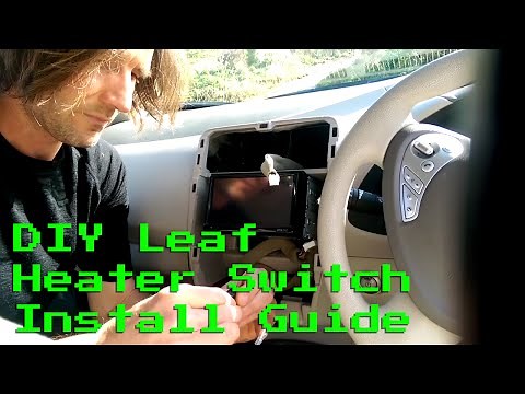 Nissan Leaf G1 Heater Control Switch Installation Guide