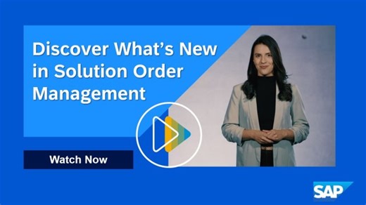 Solution Order Management in SAP S/4HANA Cloud, Public Edition 2308 – July 2023