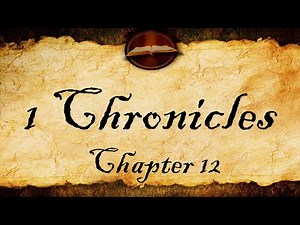 1 Chronicles Chapter 12 | KJV Audio (With Text)