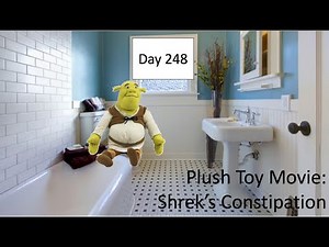 Plush Toy Movie: Shrek's Constipation