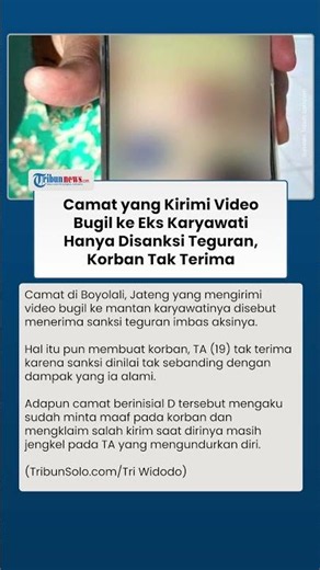 Camat di Boyolali yang Kirim Video Tak Senonoh Disanksi Teguran, Korban Kecewa & Tidak Terima