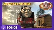 We Can't Do Anything Karaoke Song Journey Beyond Sodor Thomas & Friends