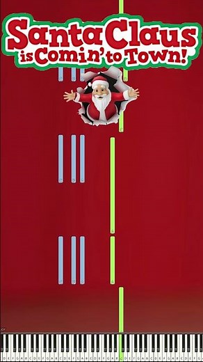 Santa Claus is Coming to Town - Piano