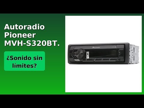 RESEÑA (2025) : Autoradio Pioneer MVH-S320BT.. DETALLES ESENCIALES