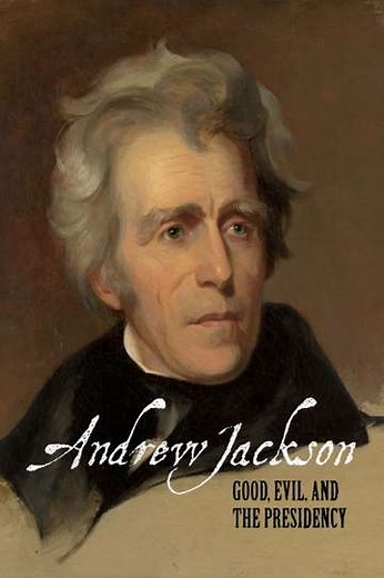Andrew Jackson: Good, Evil & The Presidency (2007) - Movie