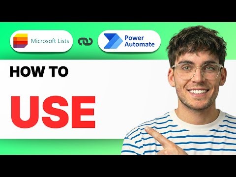 How to Use Microsoft Lists With Power Automate [2025 Guide]