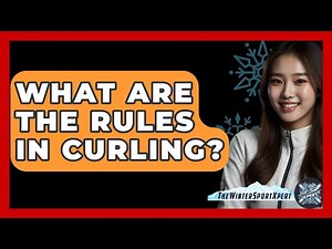What Are The Rules In Curling? - The Winter Sport Xpert