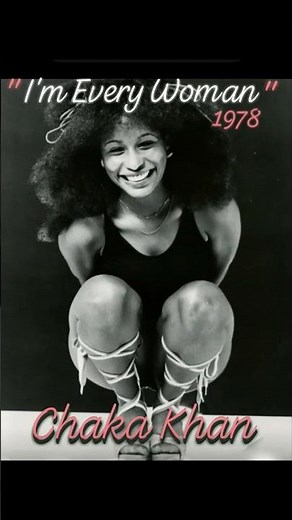 "I'm Every Woman" 1978 Chaka Khan #Wednesdaywomen #70smusic #chaka