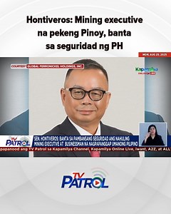 Hontiveros: Mining executive na pekeng Pinoy, banta sa seguridad ng PH #TVPATROL #Reels | ABS-CBN News