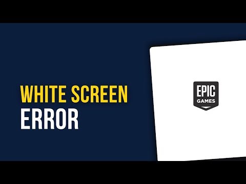 How to Fix Epic Games Launcher White Screen in 2026 [Step-by-Step Guide for Windows 10/11]