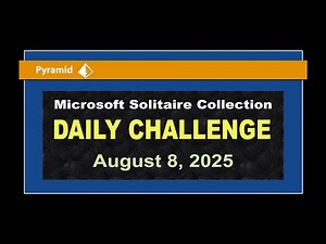 Microsoft Solitaire Collection | Daily Challenge August 8, 2025 | Pyramid Expert