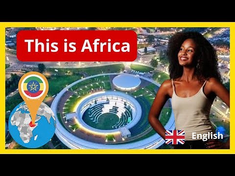 Addis Ababa | The Political Capital of Africa