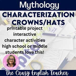 Greek Mythology Characterization Lessons and Crowns