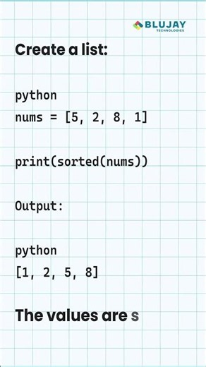 sorted() creates a new sorted list while leaving the original list untouched.