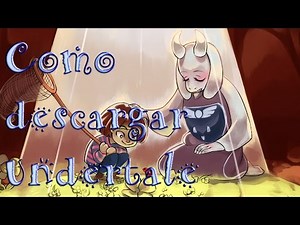 Tutorial: Como descargar Undertale y ponerlo en español