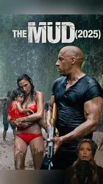 The Mud 2025– Starring Vin Diesel and Gal Gadot