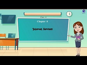 Chapter 8 | Internet Services | Class 6 | Tech Today Computer