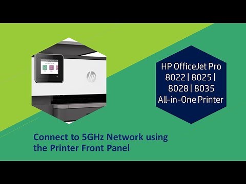 HP OfficeJet Pro 8022|8025|8028|8035 Connect to a 5GHz wireless network using the control panel