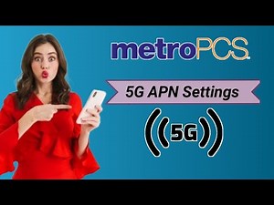 Metro PCS 5G APN for Android | Metro PCs internet Settings 2023