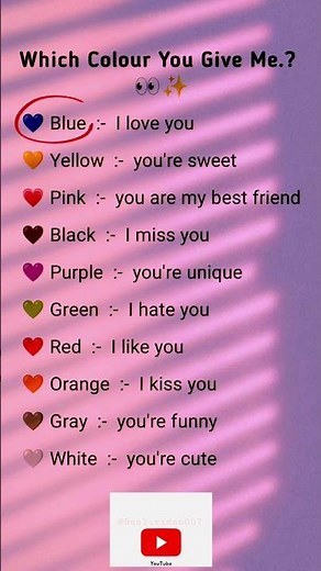 Choose a Color & I'll Tell You What You Feel for Me