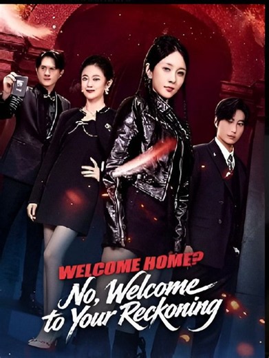 Welcome Home No Welcome to Your Reckoning-Drama FULL MOVIES ENGLISH SUB