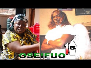 OSEIFUO PART 15 THE BEST OF GHANAIAN ASANTE AKAN TWI kumawood MOVIES OF ALL TIME,