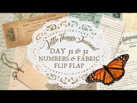 Days 31 & 32: Numbers + Fabric Flip Flap | Little Things 100-Day Paper Bag Journal Project