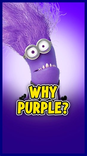 Why are the Evil Minions purple? Despicable Me