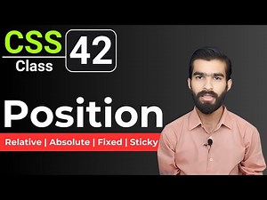 CSS Tutorial: CSS Position Property Explained | CSS full course for beginners | Class 42