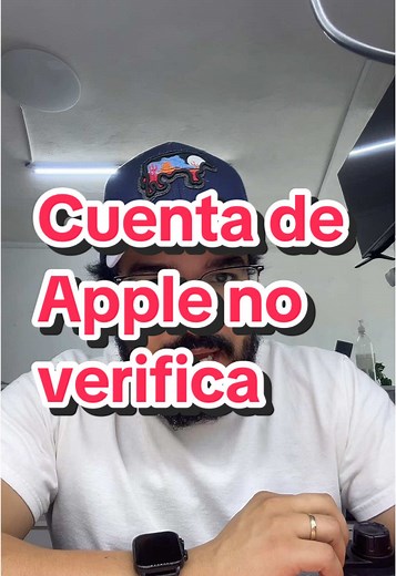 Cómo verificar tu cuenta de Apple fácilmente