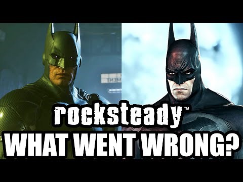 What WENT WRONG With Rocksteady?