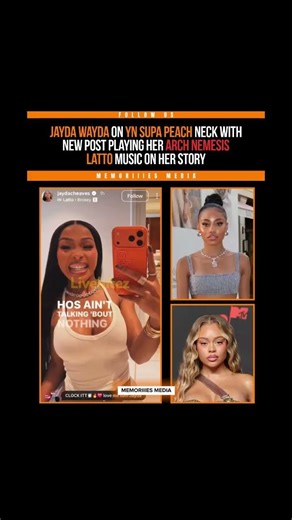 #JaydaWayda on #YNSupaPeach with new post playing her arch nemesis #Latto music on her story