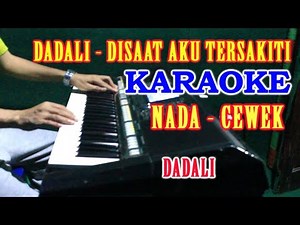 Dadali When I Was Hurt - KARAOKE [VOCAL GIRL] FULL HD