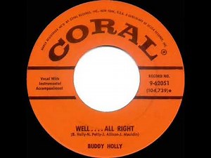 1958 Buddy Holly - Well….All Right