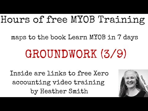 Free MYOB Training Learn MYOB IN 7 Days Day 2 Part 1 (3/9)