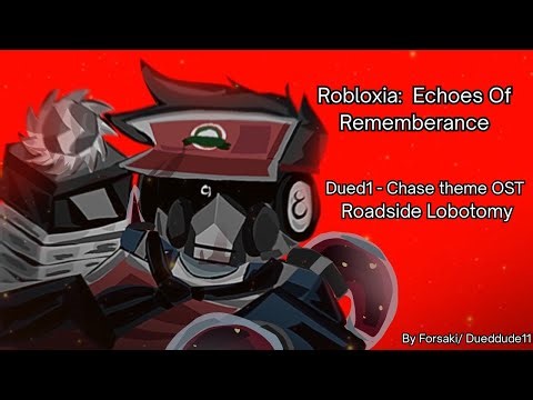 Dued1 Chase Theme OST - Robloxia: Echoes Of Remembrance
