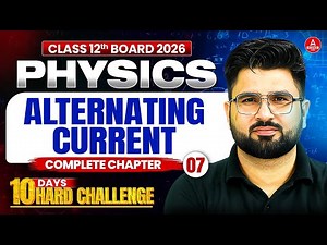 Class 12 Physics Chapter 7 Alternating Current | Revision Class for Pre Board Exam 2025-26