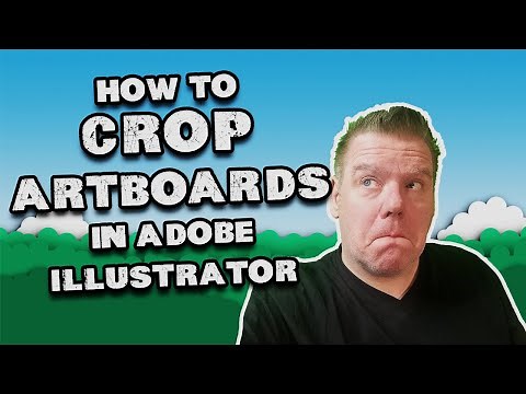 How To Crop Artboards In Adobe Illustrator 2019