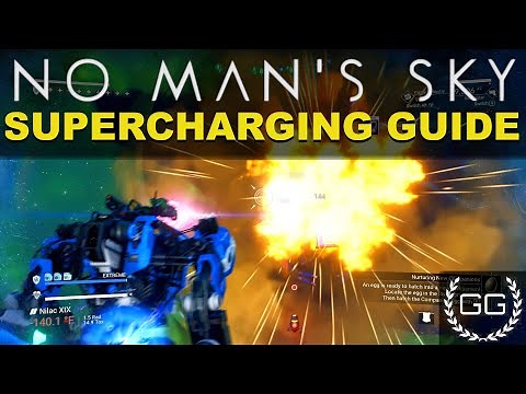 No Man's Sky - Supercharging Guide & Demonstration