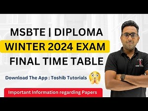 MSBTE WINTER 2024 EXAM TIME TABLE & Important Information | Toshib Tutorials