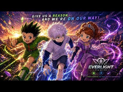 Team Everlight AMV - Sonic Heroes (Sofia the First & Hunter x Hunter)