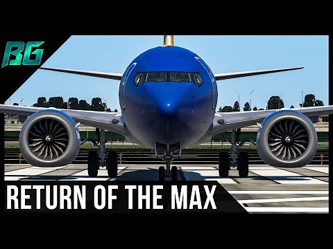 Return of the MAX | B737 Max | X-Plane 11 (Pilotedge)