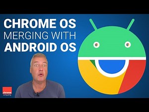 Chrome OS to Merge with Android OS - Is this really going to happen?