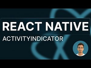 React Native Tutorial - 16 - Activity Indicator