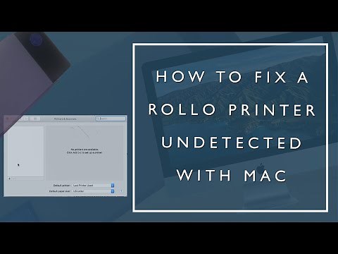How to fix Rollo Printer undetected with a Mac