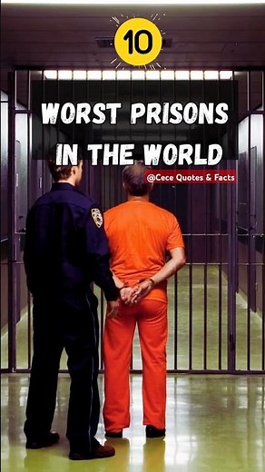 Top 10 Worst Prisons in the World